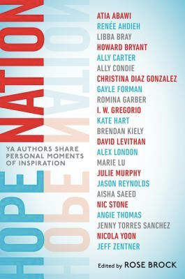 Hope Nation - YA Authors Share Inspirational Moments