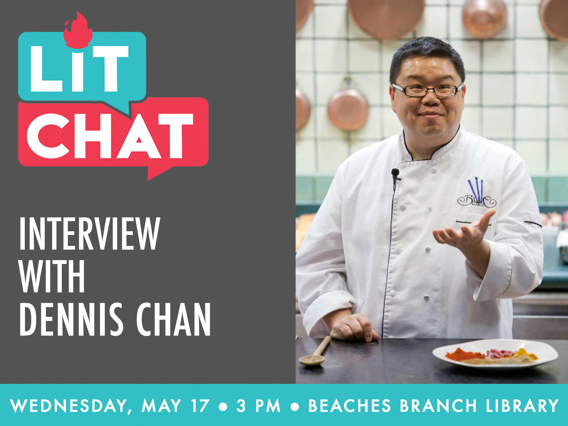 Lit Chat Interview with Chef Dennis Chan at Beaches Library