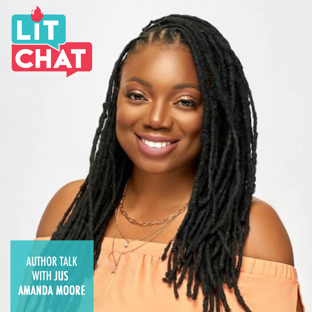 Lit Chat Author Talk with Jus Amanda Moore