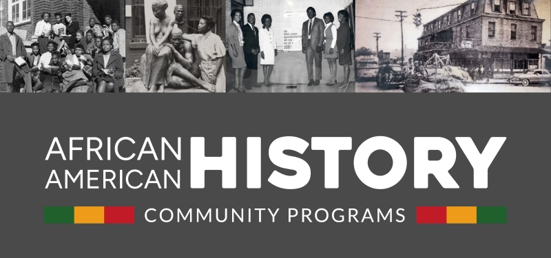 African American History Community Programs