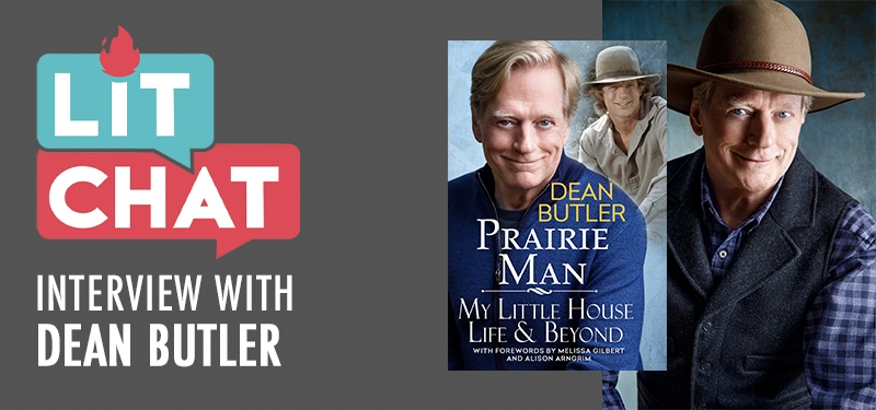 Lit Chat Interview with Dean Butler, author of Prairie Man