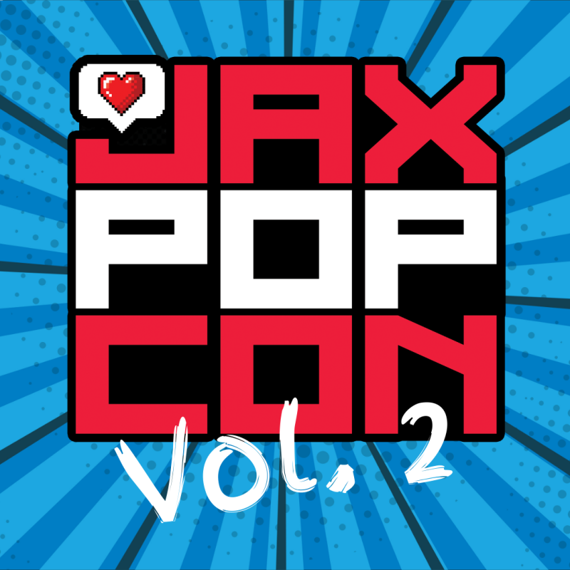 Jax Pop Con Volume Two