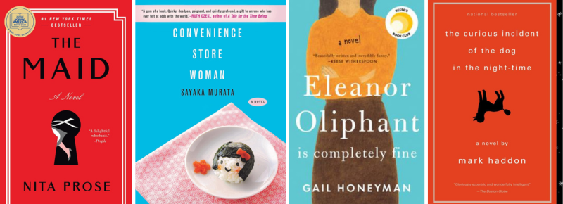 Book covers for The Maid, Convenience Store Woman, Eleanor Oliphant, and The Curious Incident of the Dog in the Night-Time