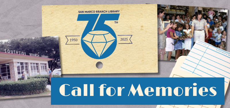 San Marco Branch Library 75th Anniversary Call for Memories