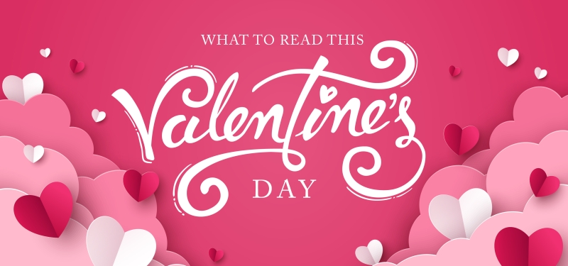 What to Read This Valentine's Day