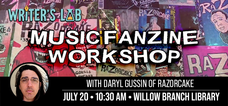 Writer's Lab: Music Fanzine Workshop with Daryl Gussin