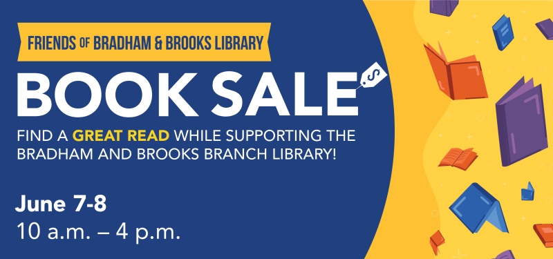 Friends of Bradham and Brooks Book Sale June 7-8