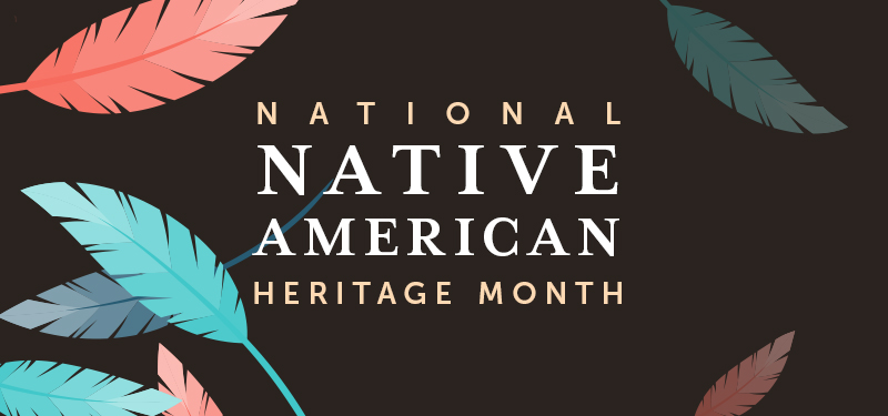 National Native American Heritage Month